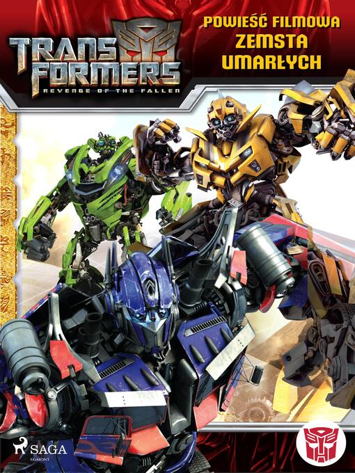 Title details for Transformers 2 – Powieść filmowa – Zemsta upadłych by Dan Jolley - Available